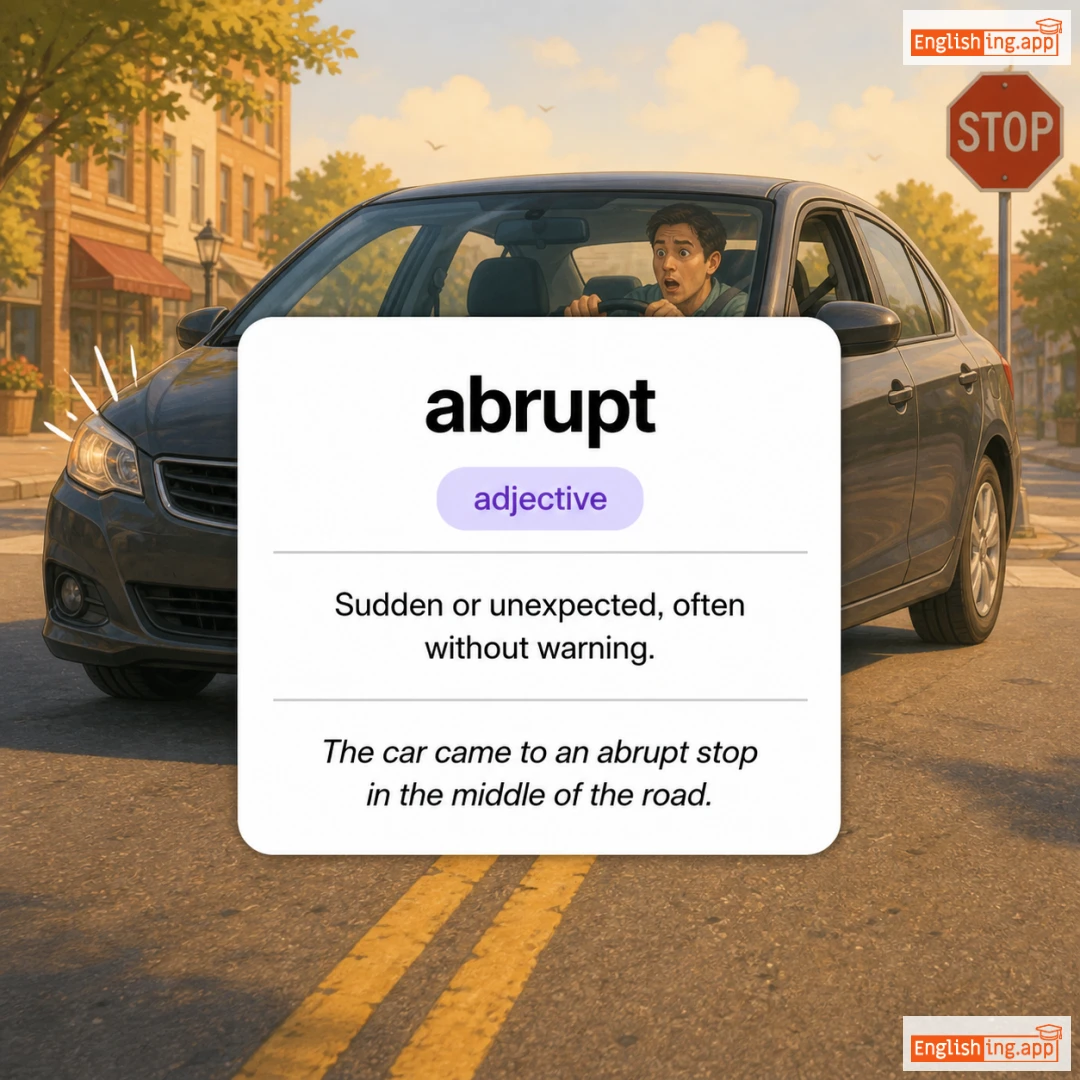 abrupt definition card — visual illustration of the meaning