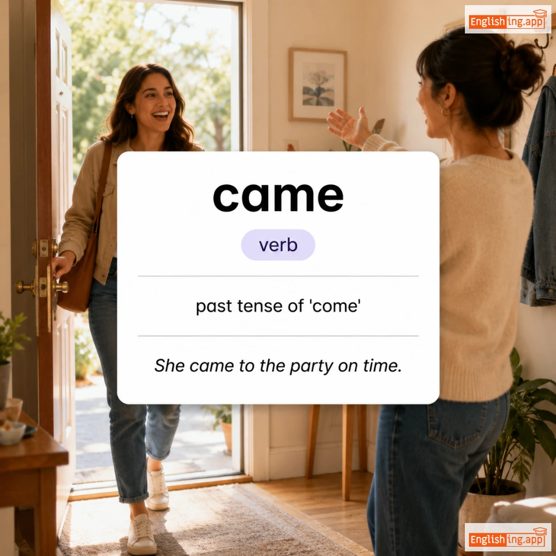came definition card — visual illustration of the meaning
