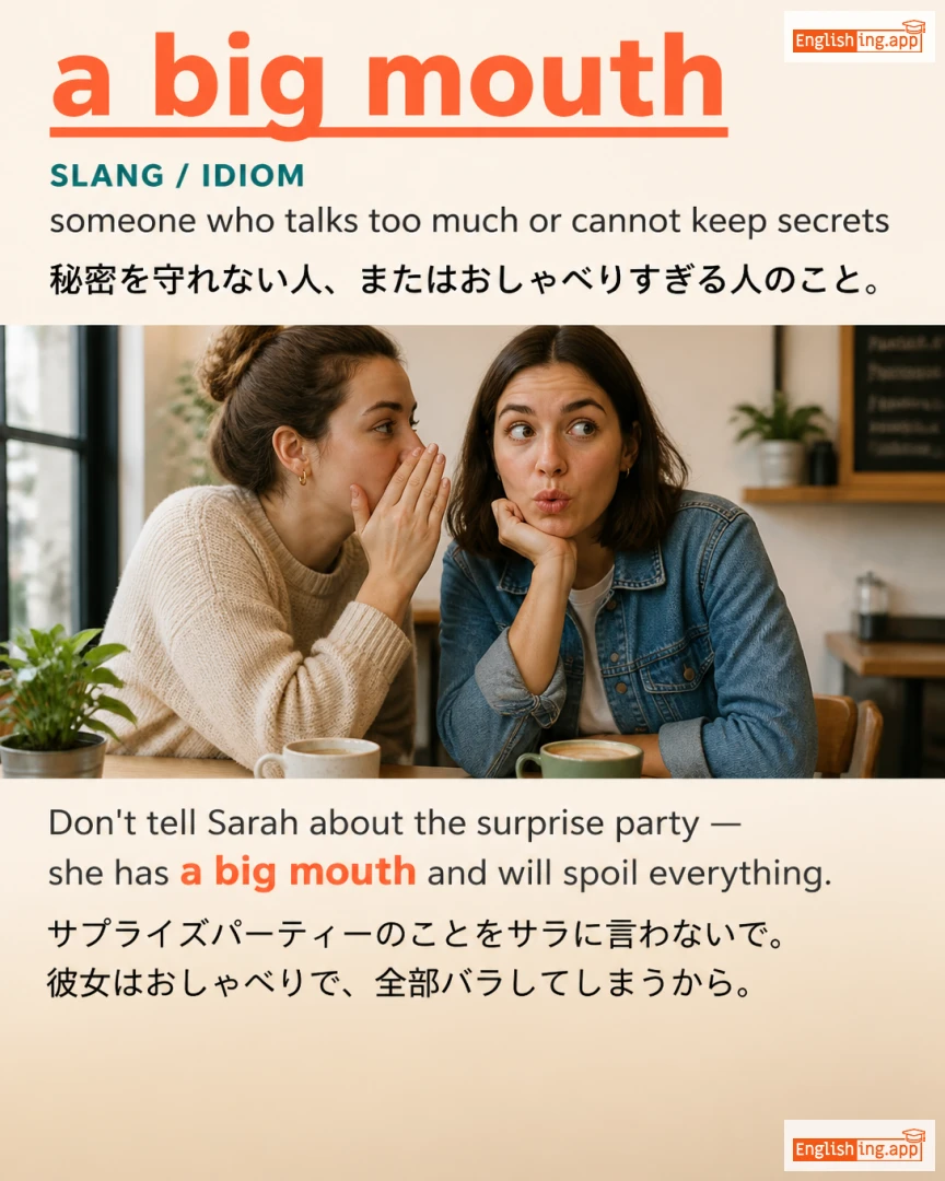 A Big Mouth: English expression meaning and example