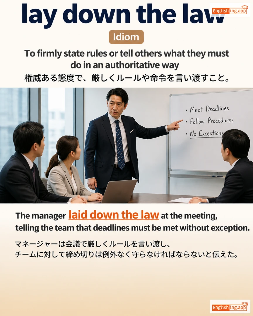 Lay Down The Law: English expression meaning and example