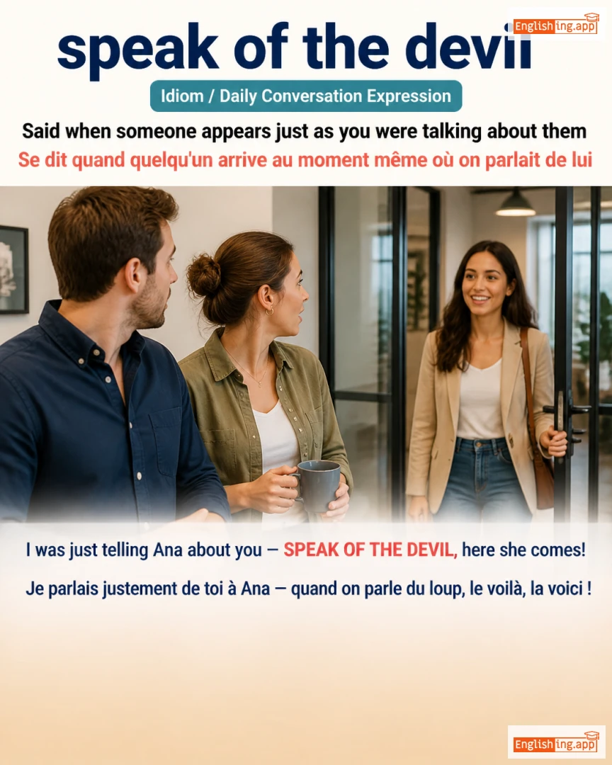 Speak Of The Devil: English expression meaning and example