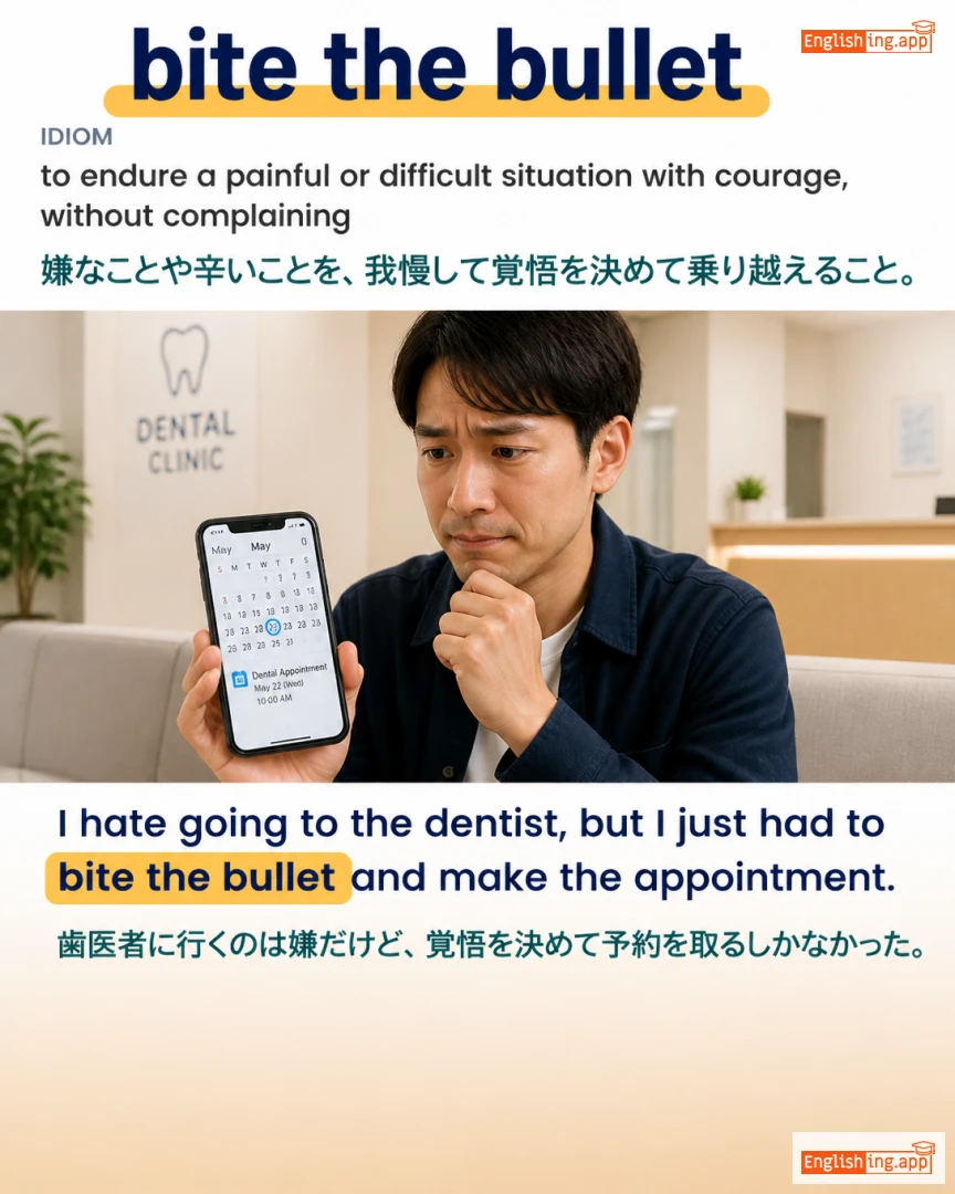 Bite The Bullet: English expression meaning and example