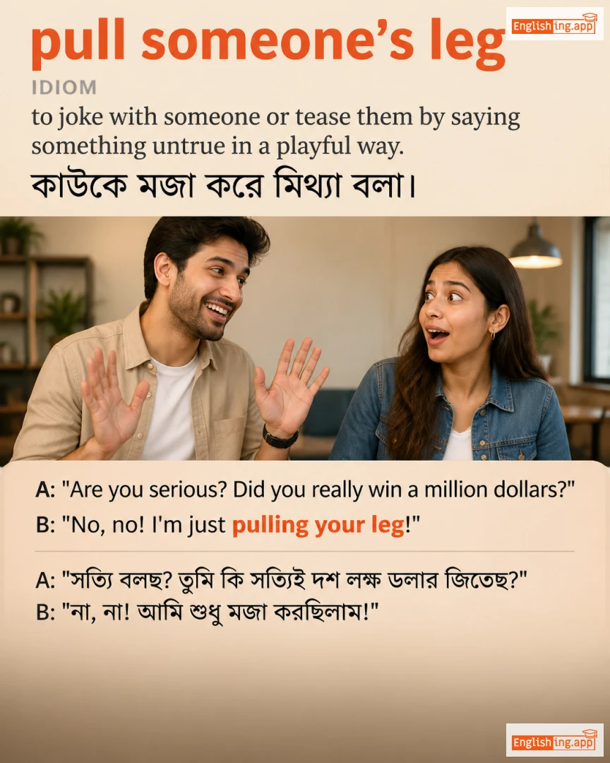Pull Someone's Leg: English expression meaning and example