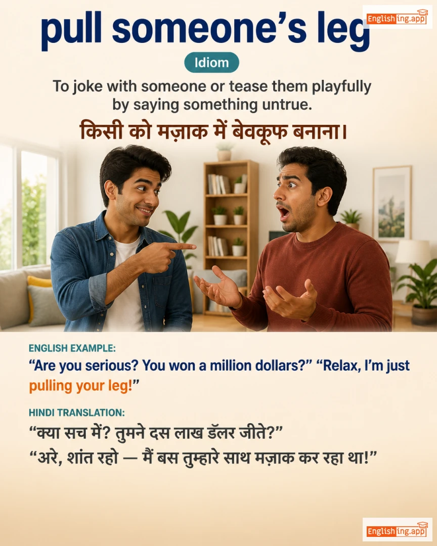 Pull Someone's Leg: English expression meaning and example