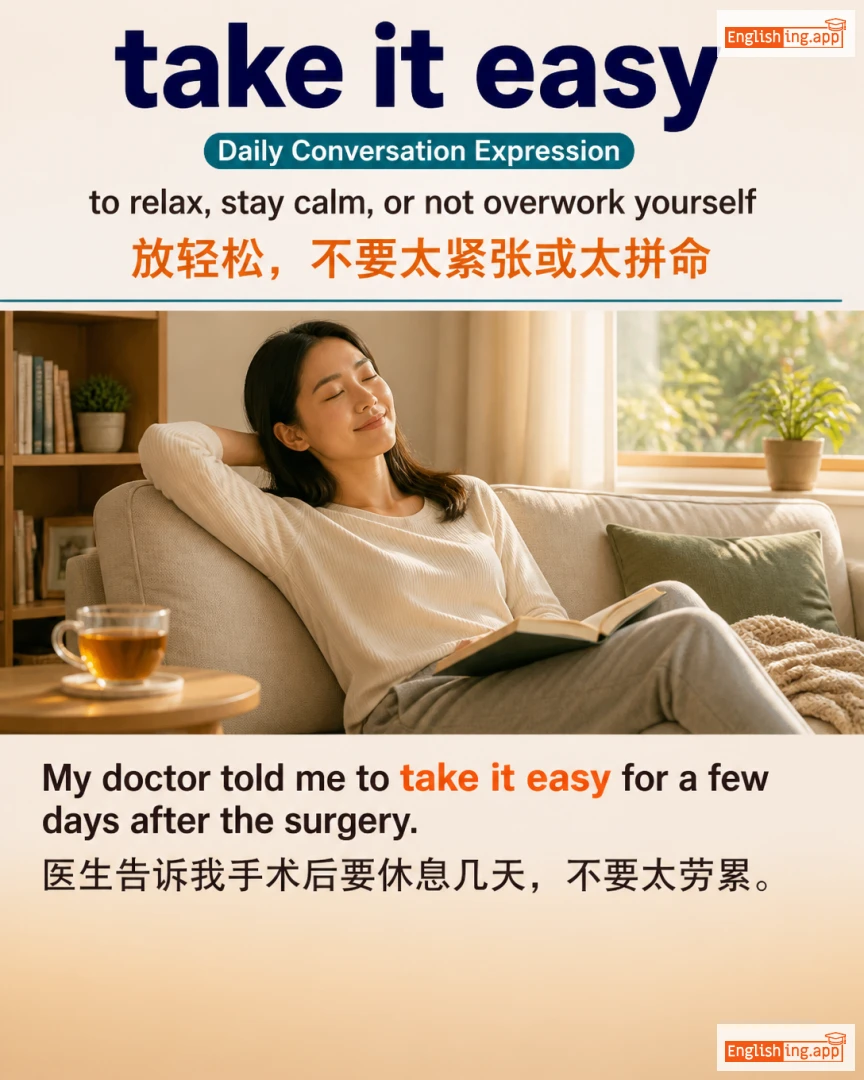 Take It Easy: English expression meaning and example