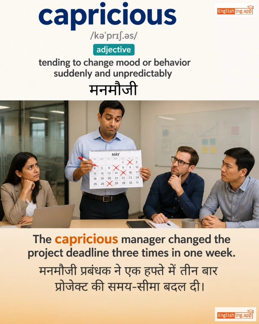 Capricious: English vocabulary meaning and example