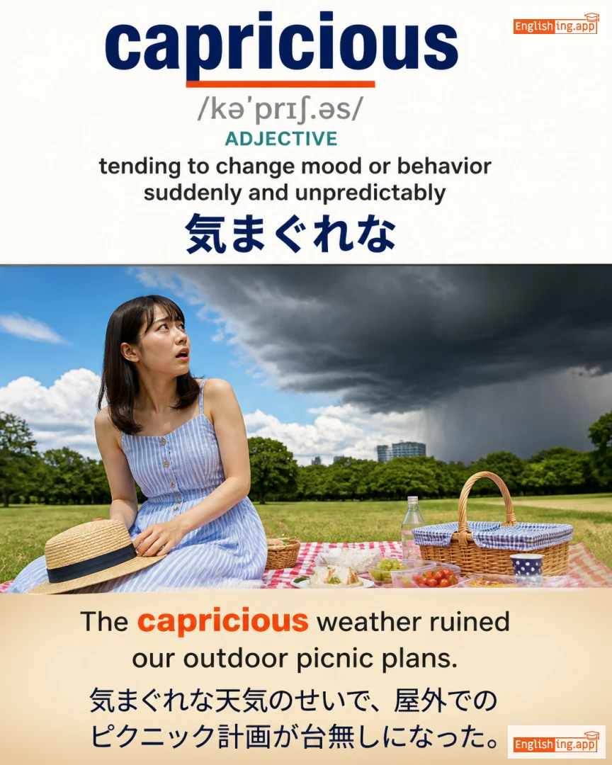 Capricious: English vocabulary meaning and example