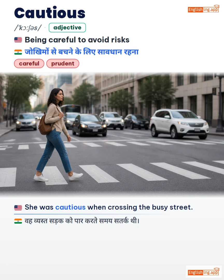 Cautious: English vocabulary meaning and example