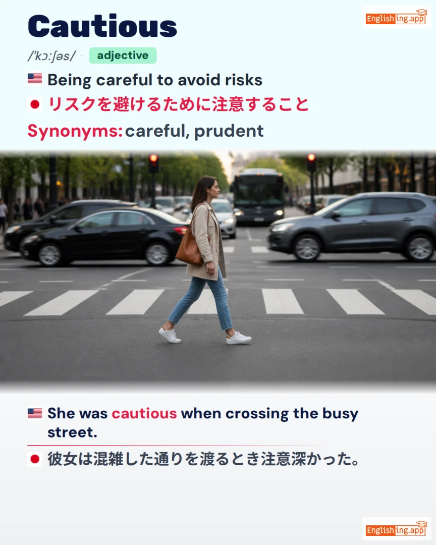 Cautious: English vocabulary meaning and example