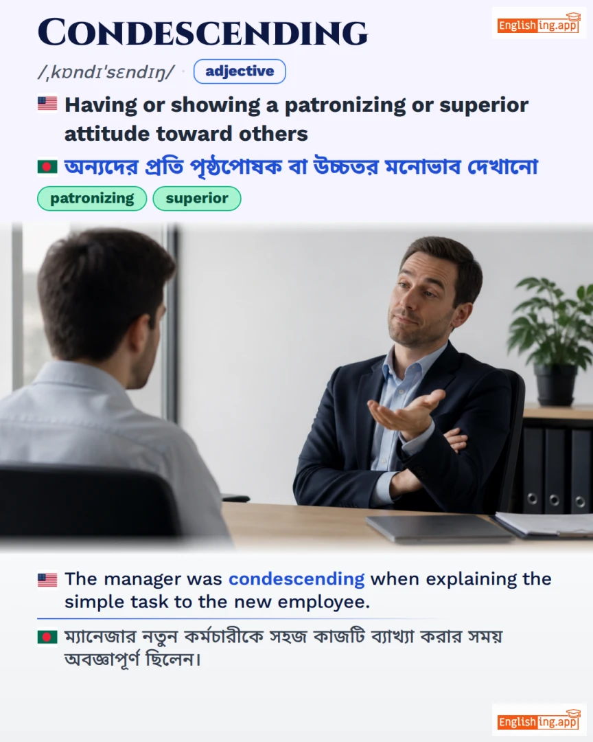 Condescending: English vocabulary meaning and example