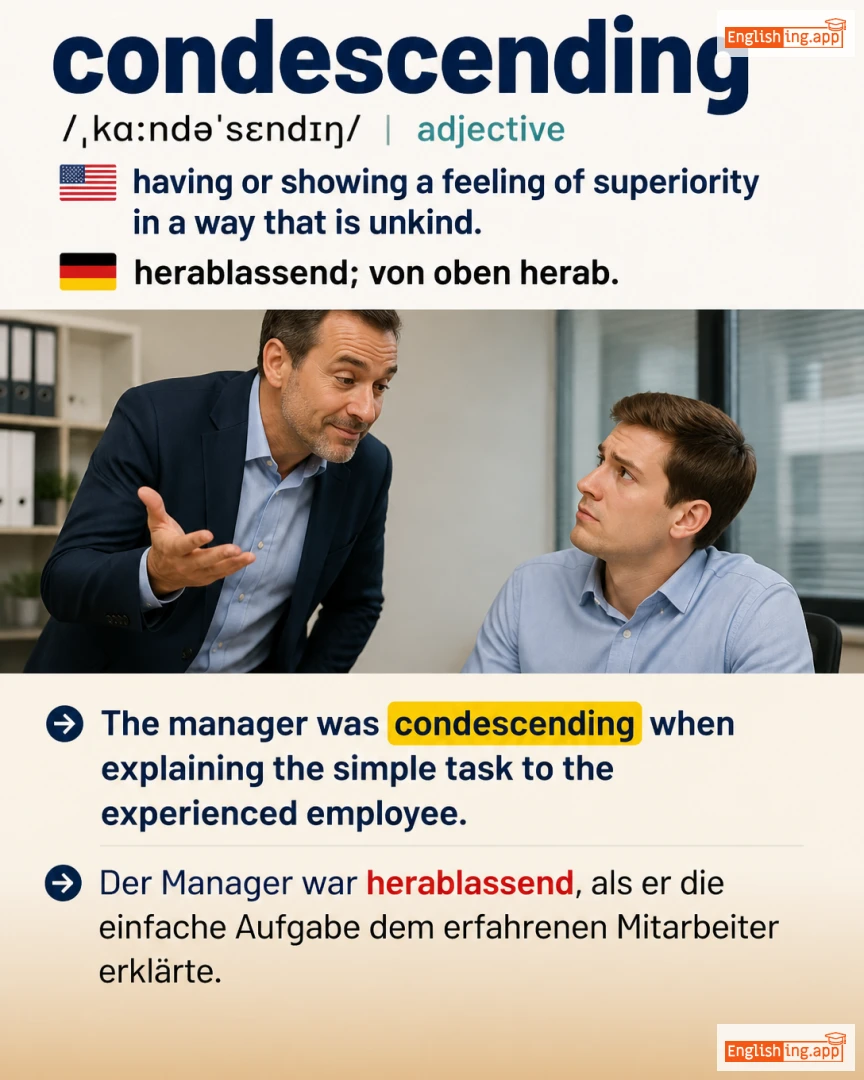 Condescending: English vocabulary meaning and example