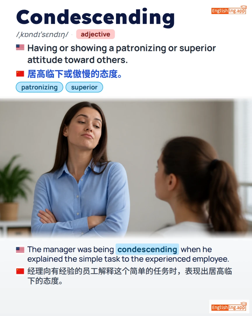 Condescending: English vocabulary meaning and example