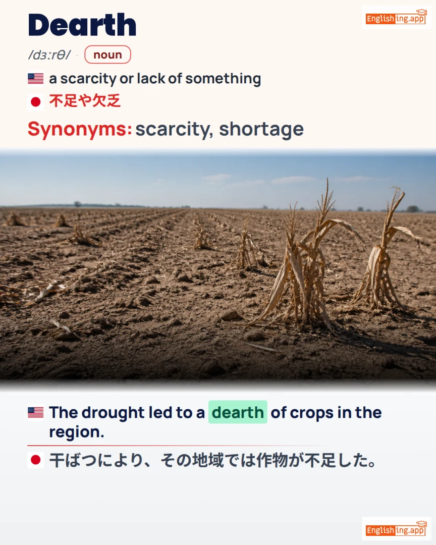 Dearth: English vocabulary meaning and example