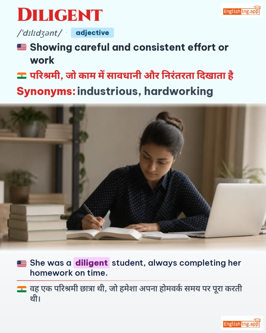 Diligent: English vocabulary meaning and example