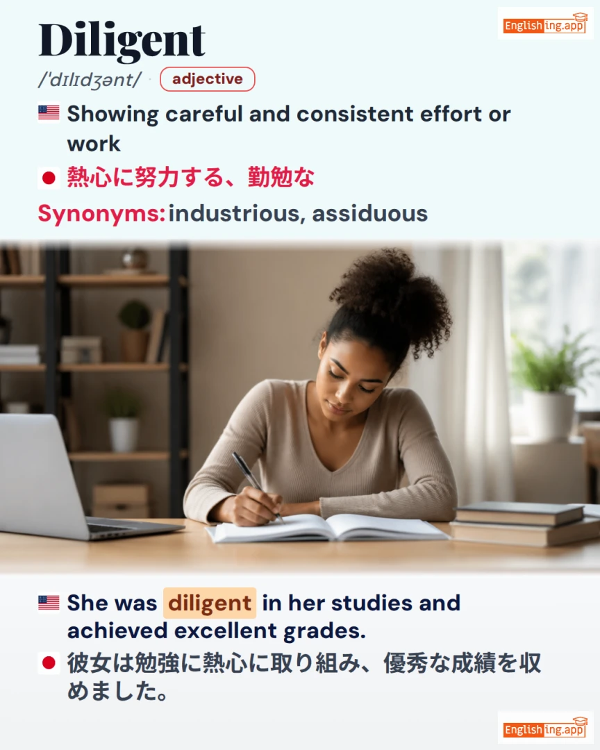 Diligent: English vocabulary meaning and example