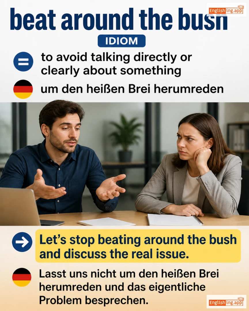 Beat Around The Bush: English expression meaning and example
