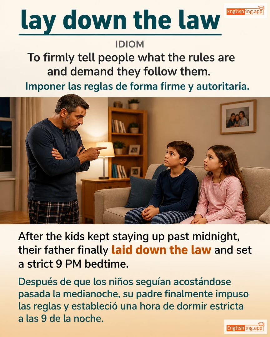 Lay Down The Law: English expression meaning and example