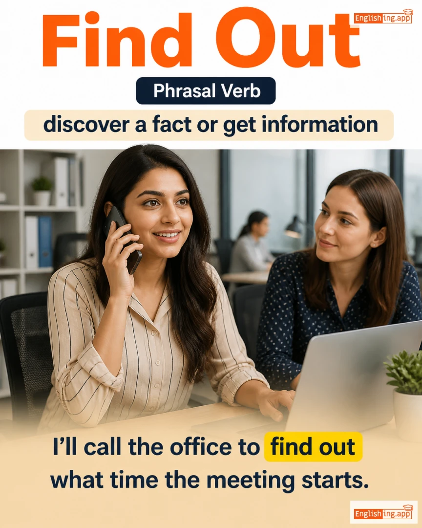 Find Out: English expression meaning and example