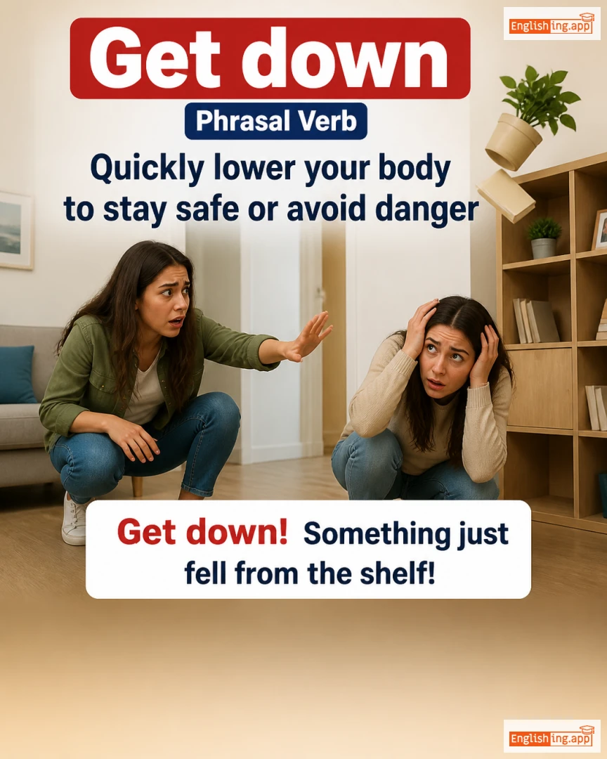 Get Down: English expression meaning and example
