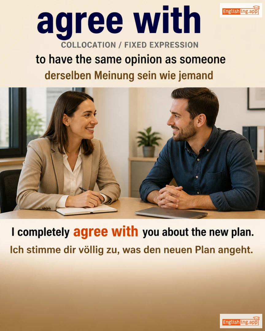 Agree With: English expression meaning and example