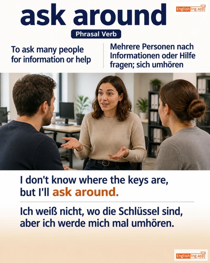 Ask Around: English expression meaning and example