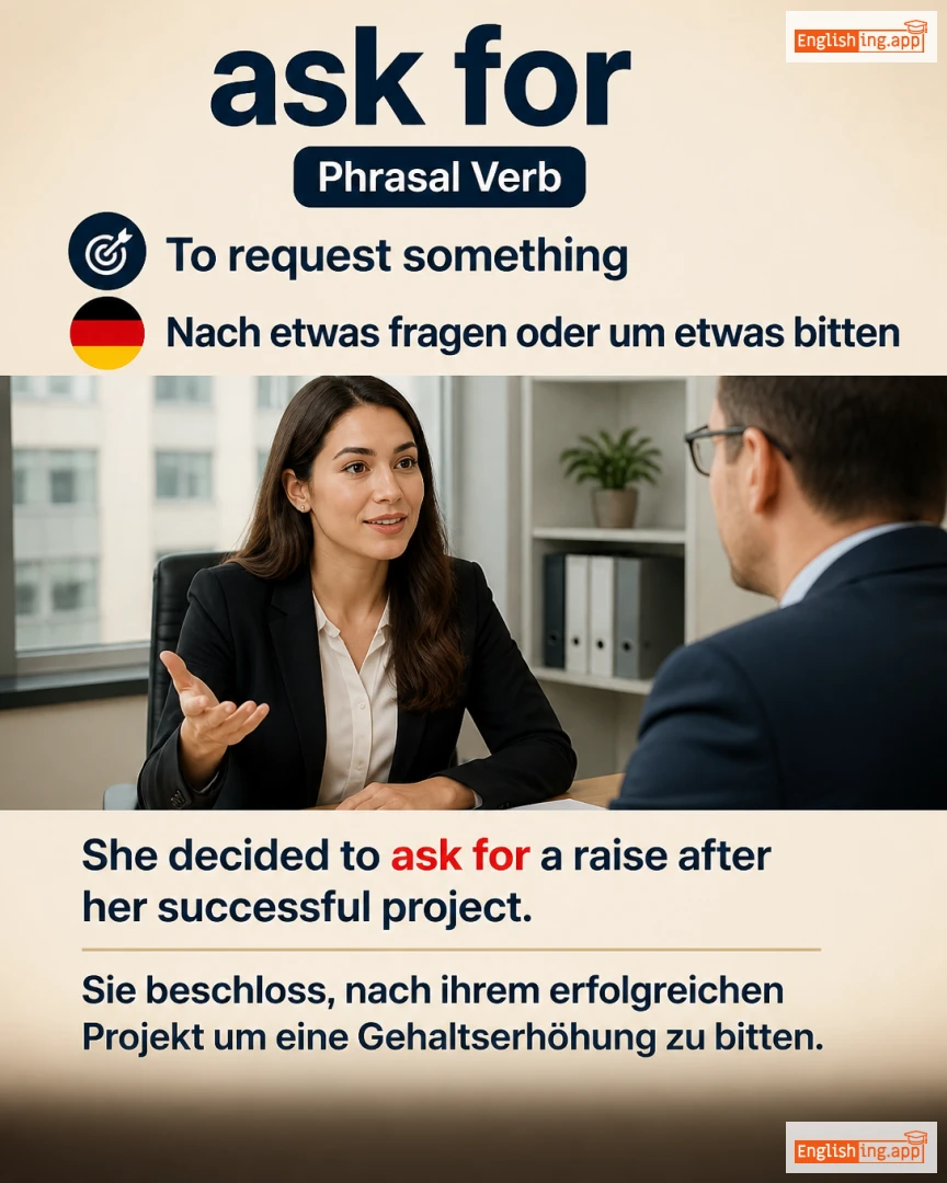 Ask For: English expression meaning and example