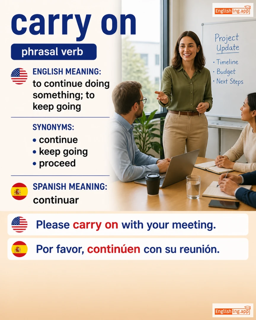 Carry On: English expression meaning and example