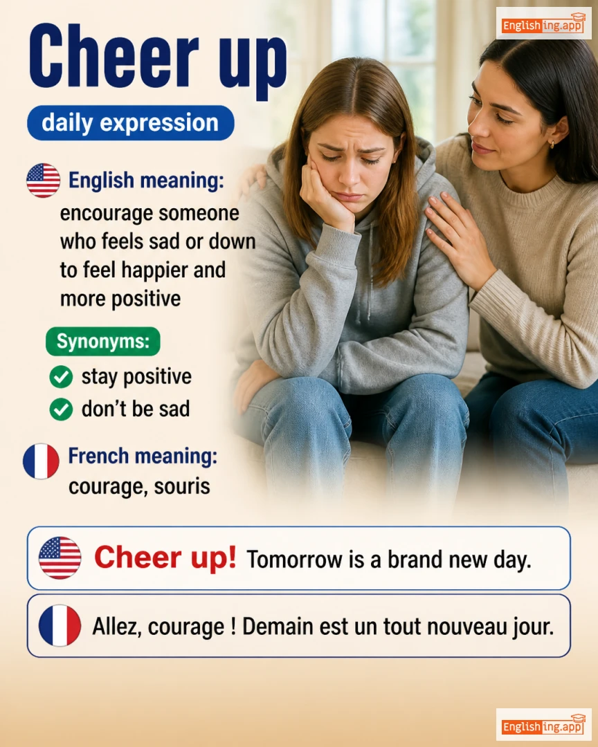 Cheer Up: English expression meaning and example