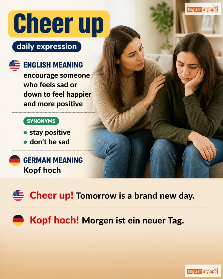 Cheer Up: English expression meaning and example