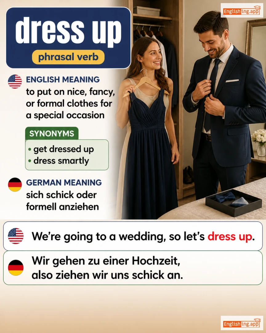 Dress Up: English expression meaning and example