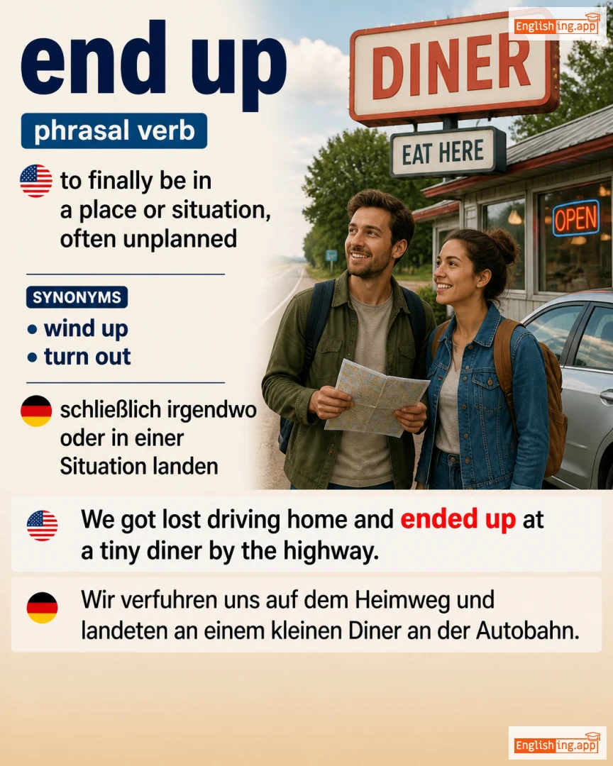 End Up: English expression meaning and example