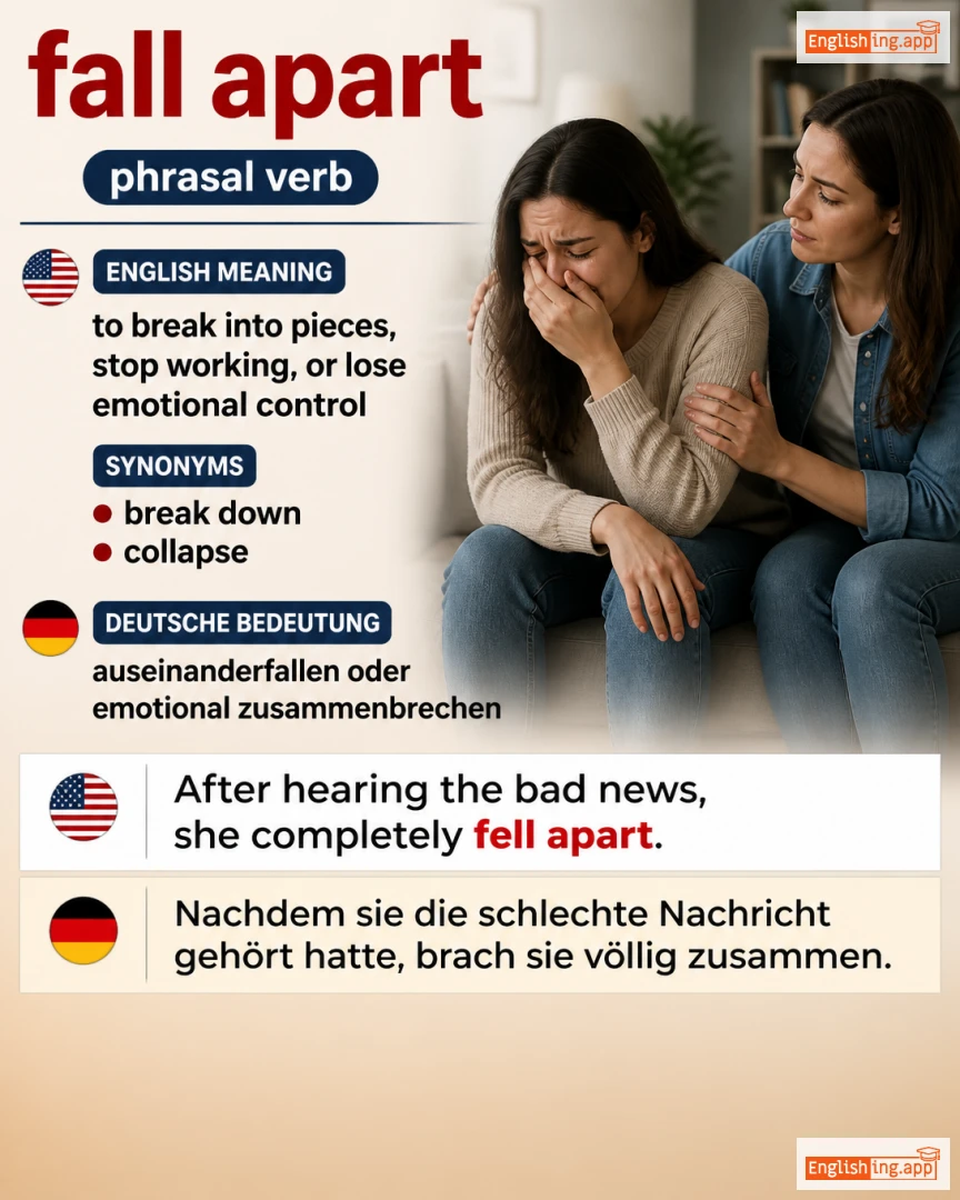 Fall Apart: English expression meaning and example