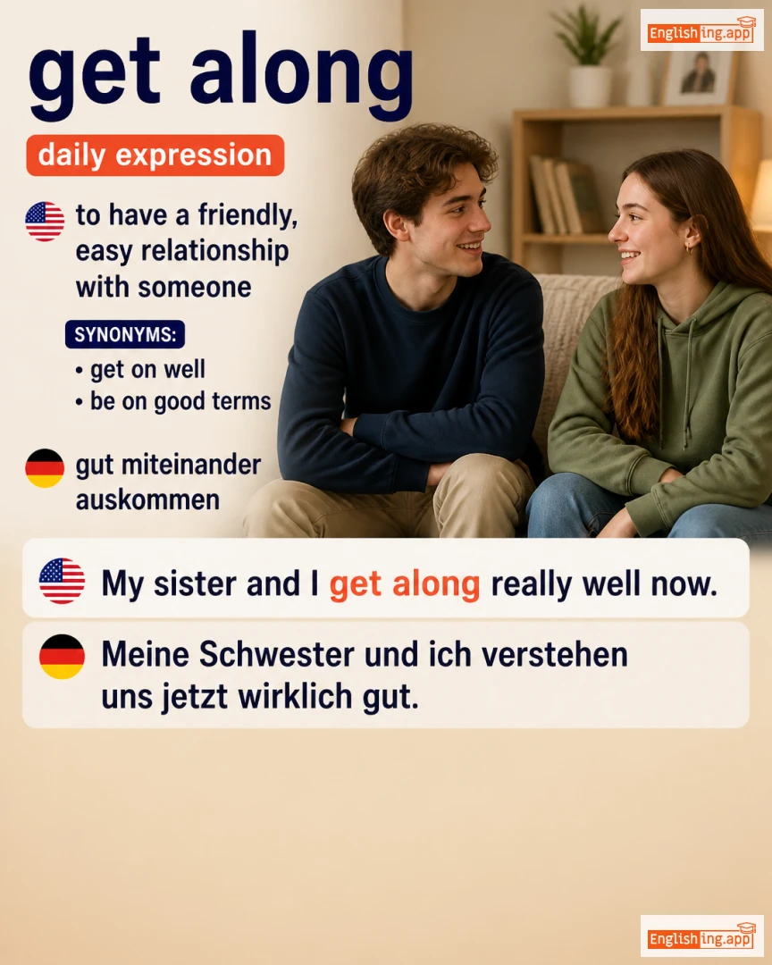 Get Along: English expression meaning and example