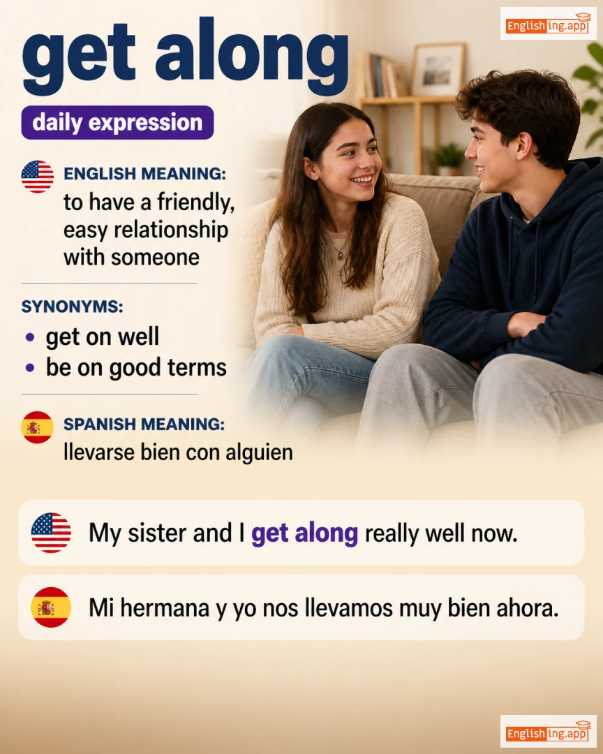 Get Along: English expression meaning and example