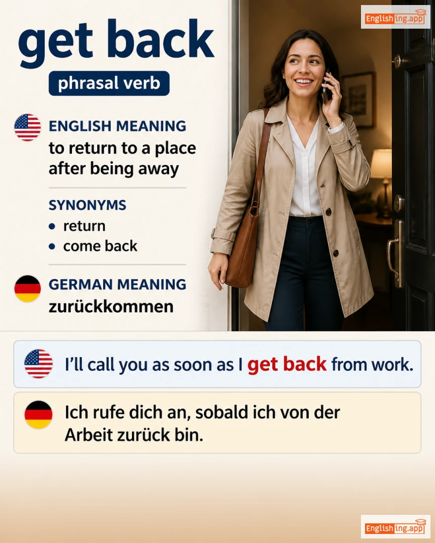 Get Back: English expression meaning and example