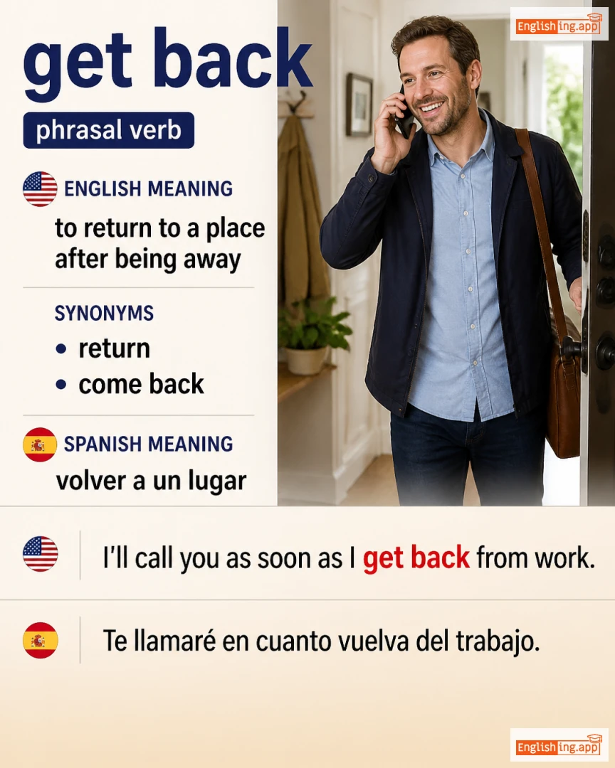 Get Back: English expression meaning and example