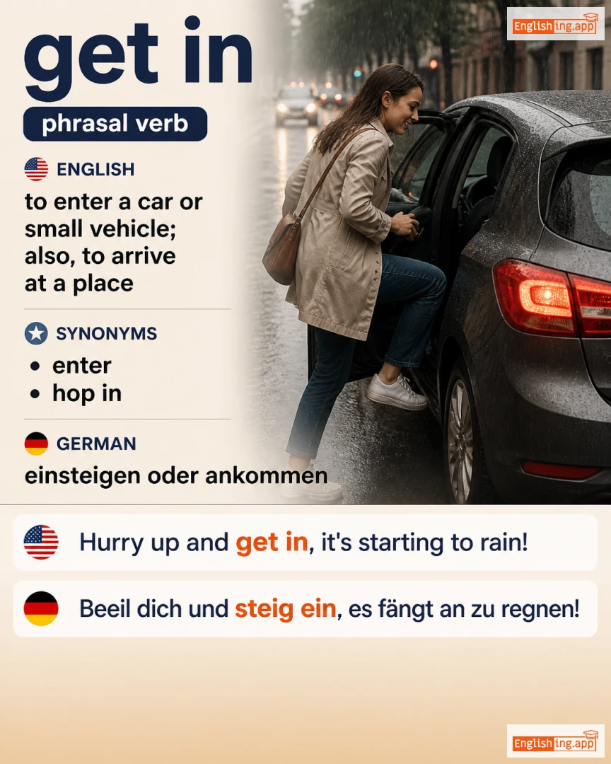 Get In: English expression meaning and example