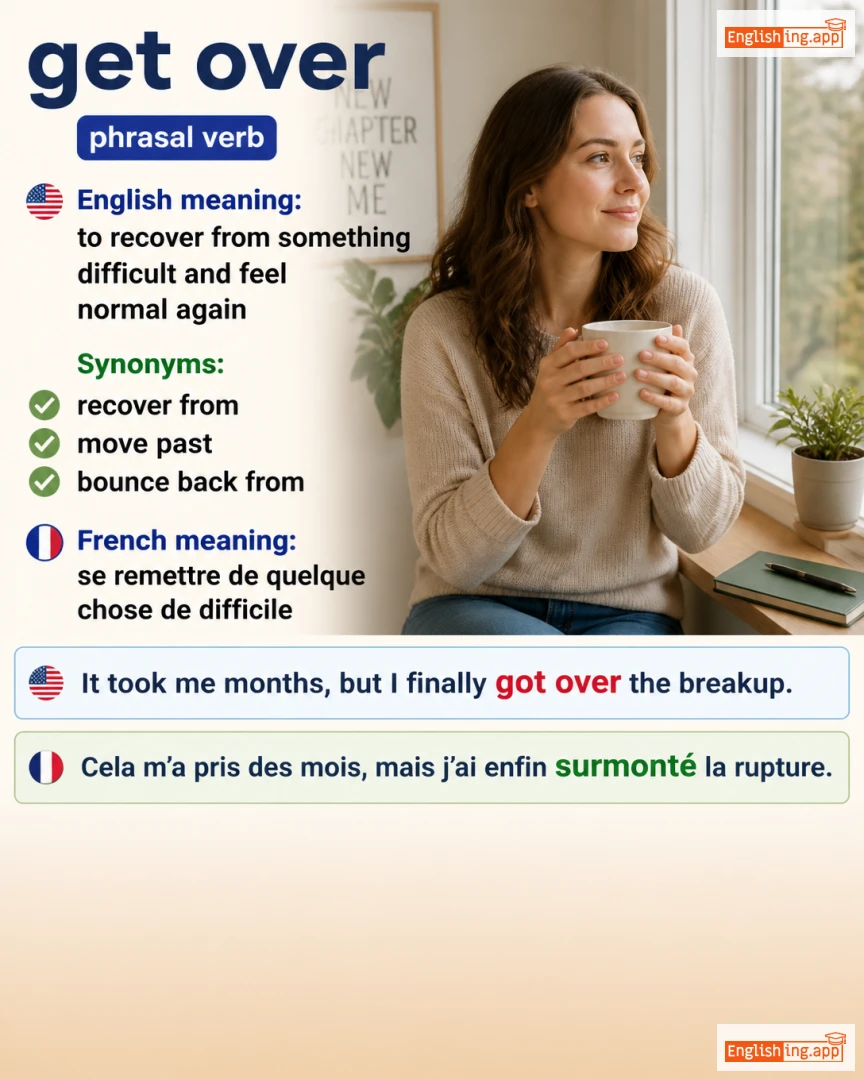 Get Over: English expression meaning and example
