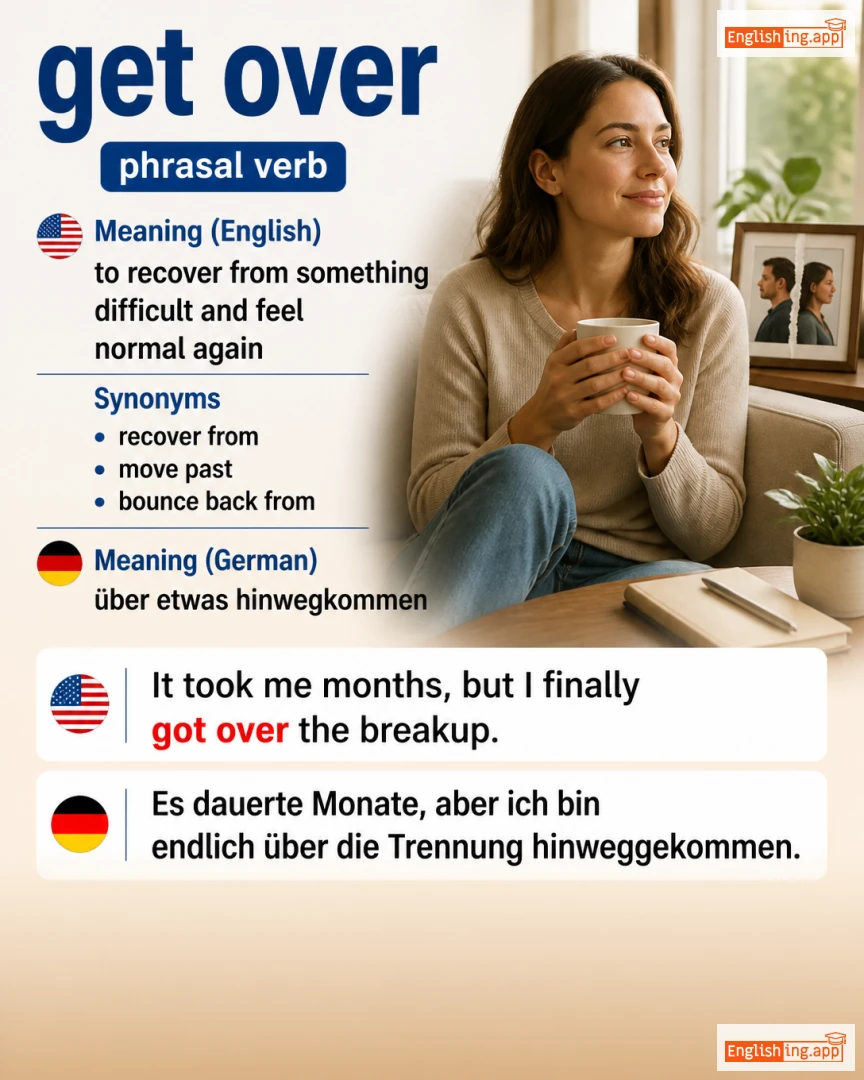 Get Over: English expression meaning and example
