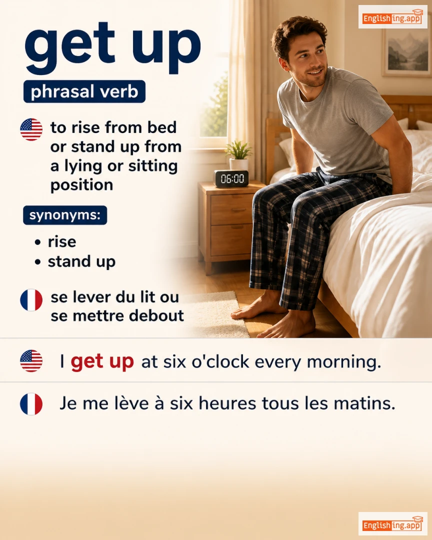 Get Up: English expression meaning and example