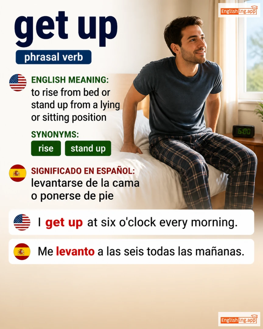 Get Up: English expression meaning and example