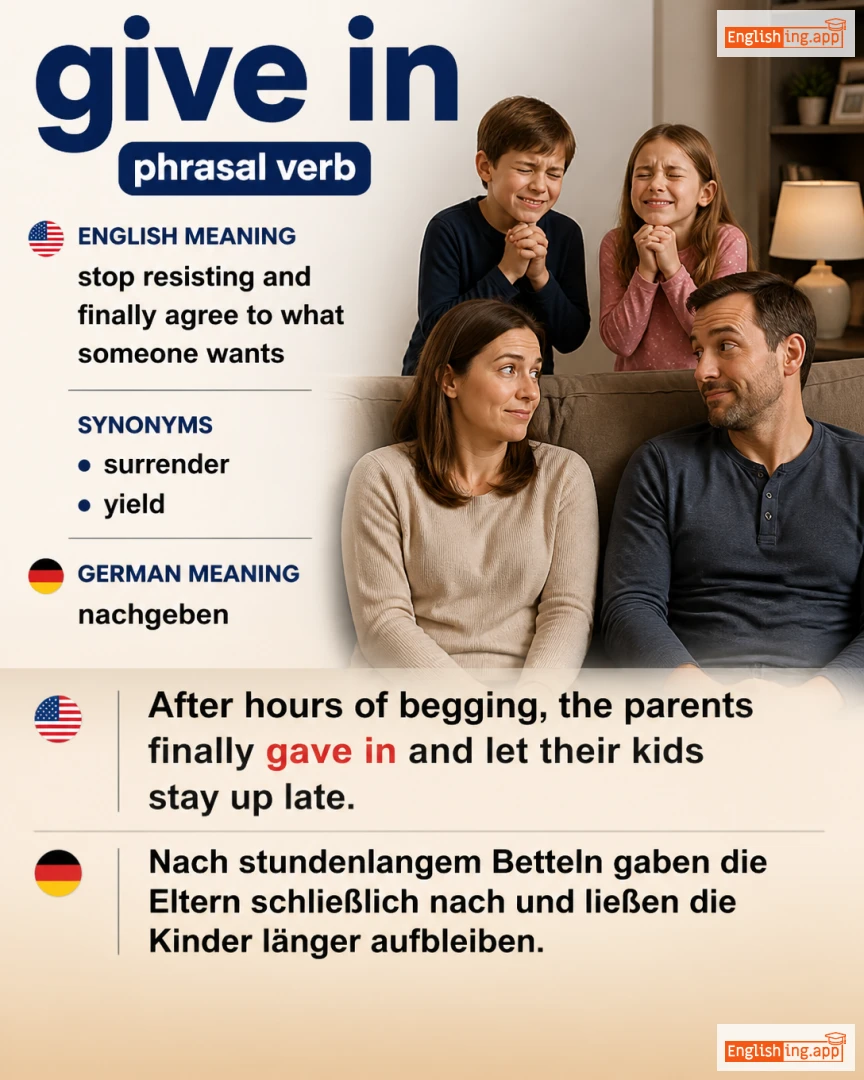 Give In: English expression meaning and example
