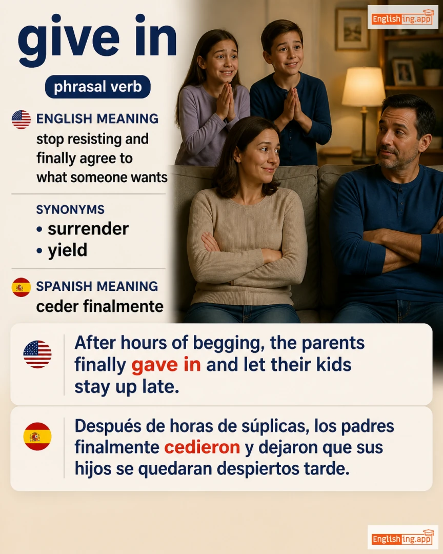 Give In: English expression meaning and example