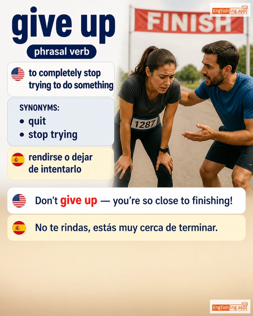 Give Up: English expression meaning and example