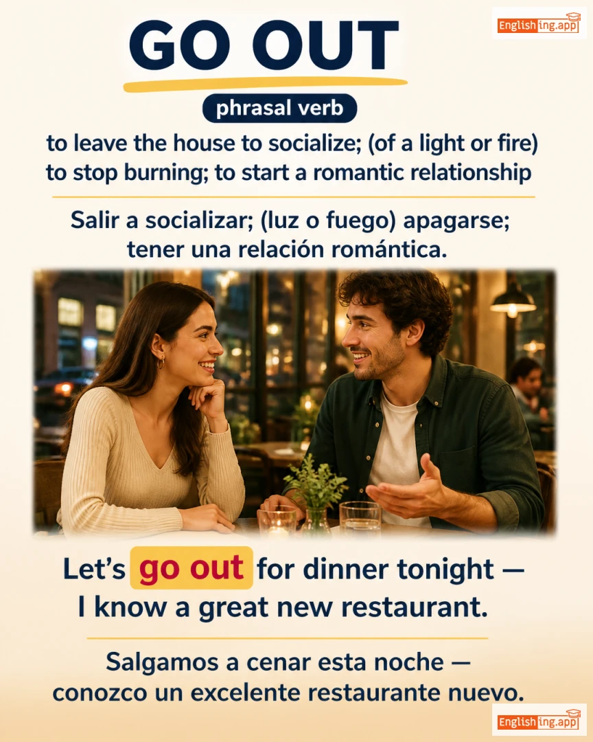 Go Out: English expression meaning and example