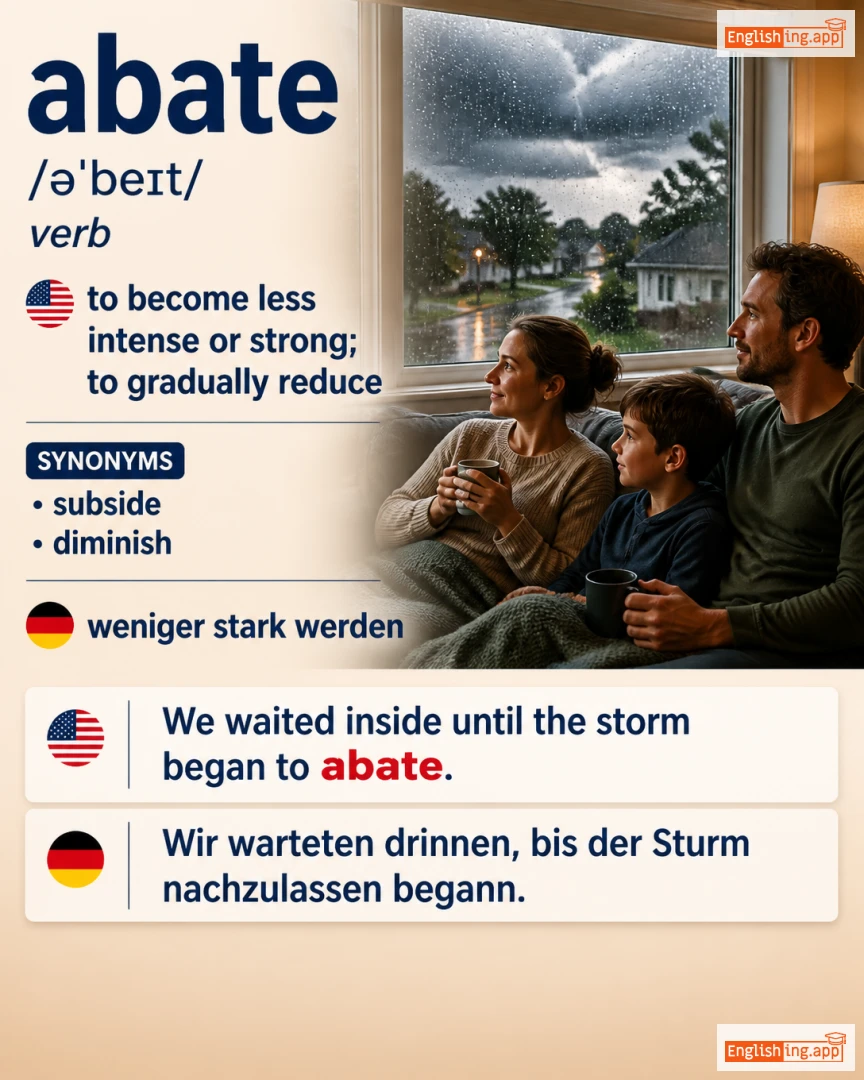 Abate: English vocabulary meaning and example