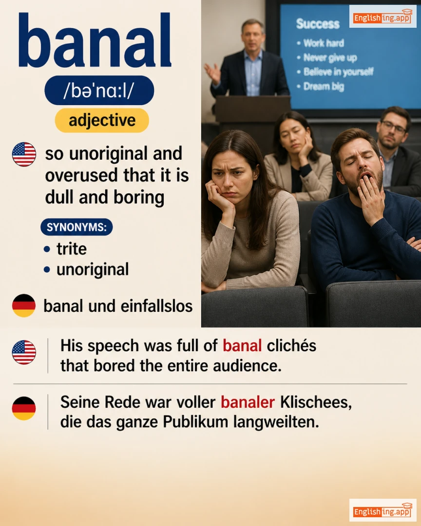 Banal: English vocabulary meaning and example