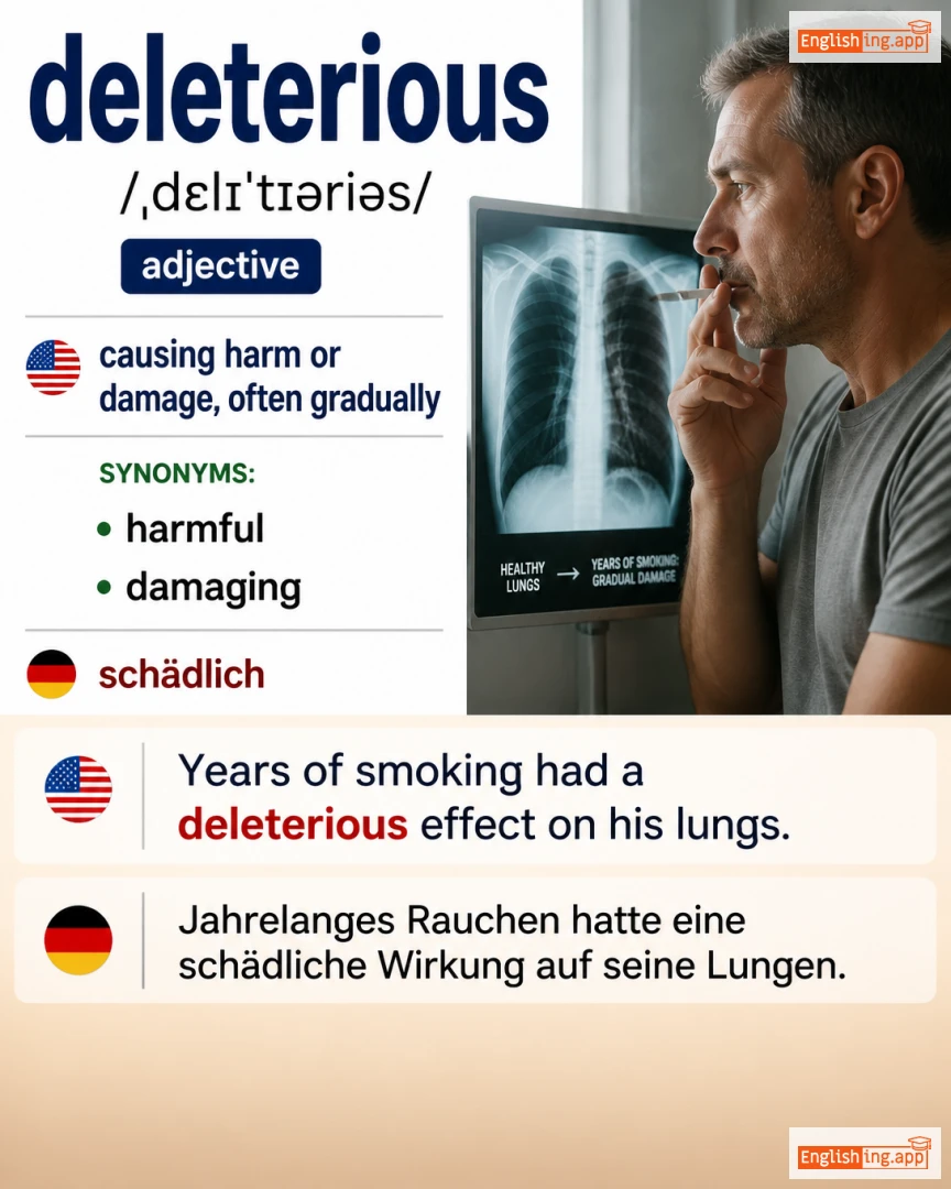 Deleterious: English vocabulary meaning and example