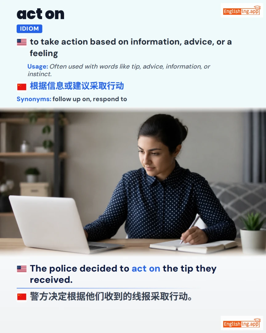 Act On: English expression meaning and example
