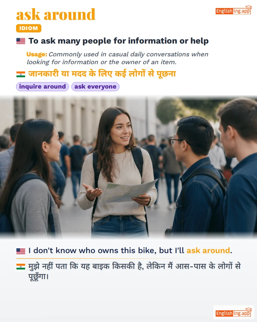 Ask Around: English expression meaning and example